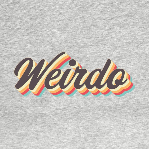 Weirdo by n23tees